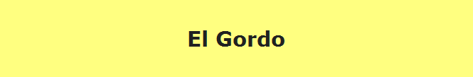 El Gordo
