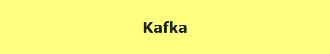 Kafka